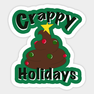 Crappy Holidays Sticker